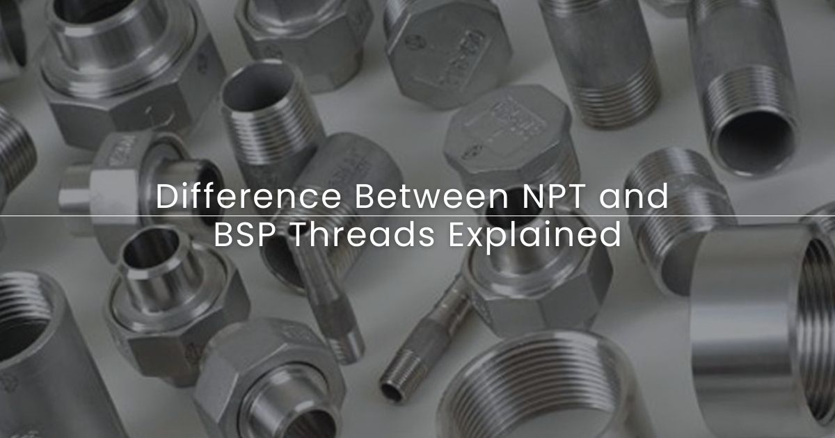 Difference Between NPT and BSP Threads Explained – Hydraulic Warehouse